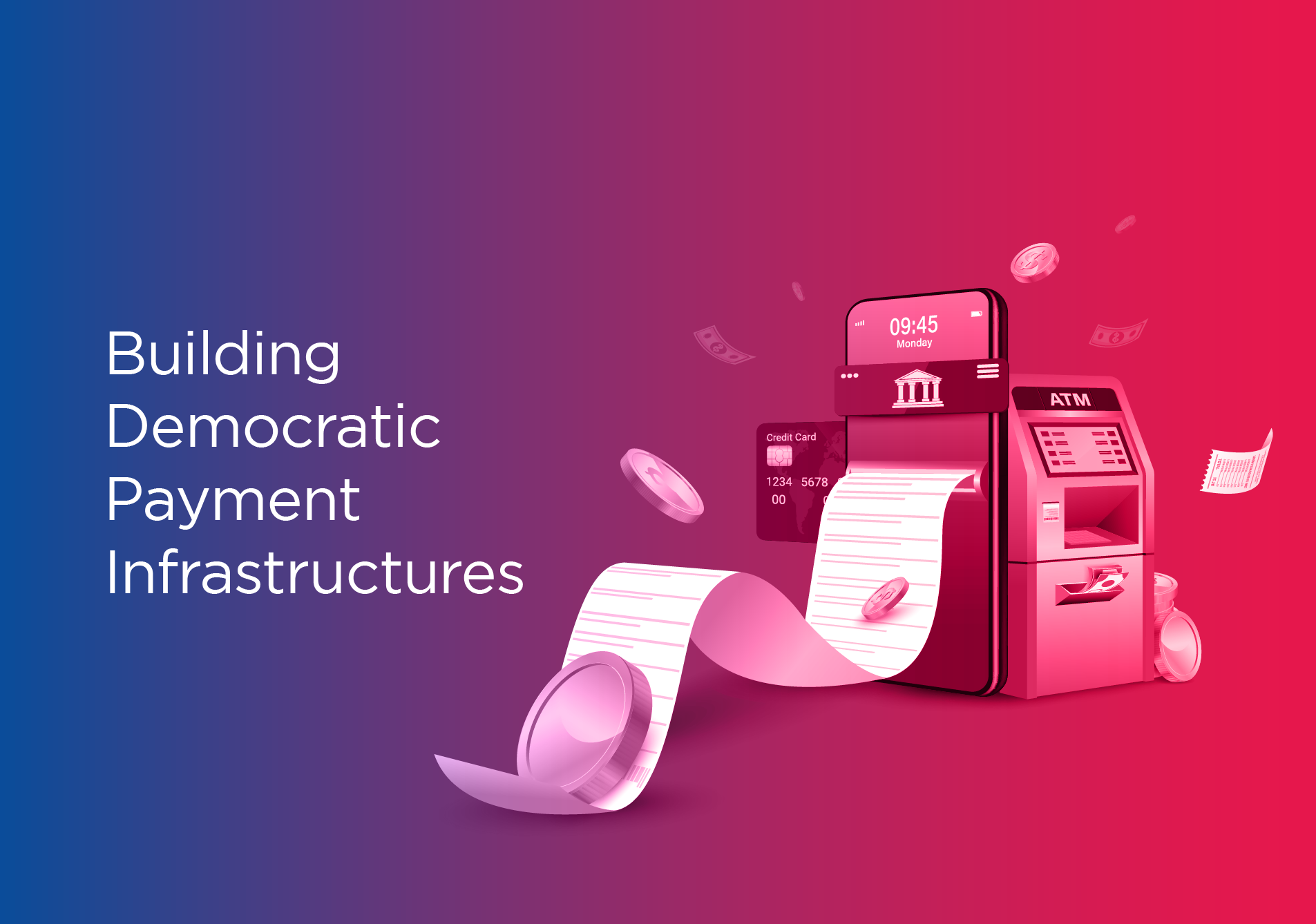 Building Democratic Payment Infrastructures